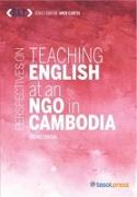 Perspectives on Teaching English at an Ngo in Cambodia