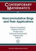 Noncommutative Rings and Their Applications