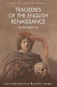 Tragedies of the English Renaissance