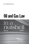 Oil and Gas Law in a Nutshell