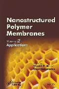 Nanostructured Polymer Membranes, Volume 2