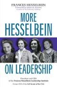 More Hesselbein on Leadership