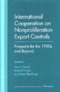 International Cooperation on Nonproliferation Export Controls