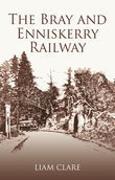 The Bray and Enniskerry Railway