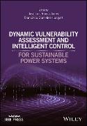 Dynamic Vulnerability Assessment and Intelligent Control