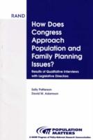 How Does Congress Approach Family Planning Issues?: Results of Qualitative Interviews with Legislative Directors