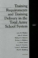 Training Requirements and Training Delivery in the Total Army School System