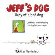 Jeff's Dog - Diary of a Bad Dog