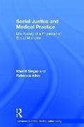 Social Justice and Medical Practice