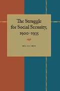 The Struggle for Social Security, 1900-1935