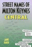Street Names of Milton Keynes: Central