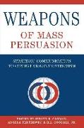 Weapons of Mass Persuasion
