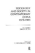 Sociology and Society in Contemporary China, 1979-83