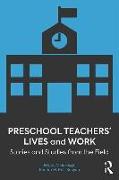 Preschool Teachers' Lives and Work