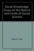 Social Knowledge: Essay on the Nature and Limits of Social Science