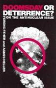 Doomsday or Deterrence?: On the Antinuclear Issue