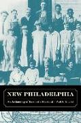 New Philadelphia - An Archaeology of Race in the Heartland