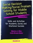 Social Decision Making/Social Problem Solving (SDM/SPS), Grades 6-8