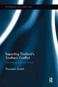 Reporting Thailand's Southern Conflict