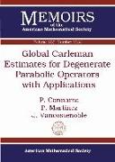 Global Carleman Estimates for Degenerate Parabolic Operators with Applications