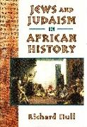 Jews and Judaism in African History