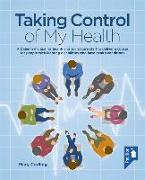 Taking Control of My Health: A Training Manual for Health and Social Care Staff to Deliver a Course for People with Learning Disabilities Who Have