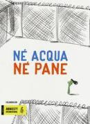 Né pane né acqua