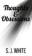 Thoughts and Obsessions