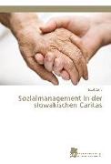 Sozialmanagement in der slowakischen Caritas