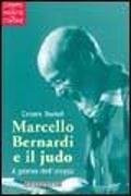 Marcello Bernardi e il judo