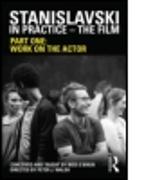 Stanislavski in Practice - The Film