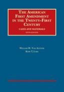 The American First Amendment in the Twenty-First Century