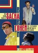 Many Faces of Sacha Baron Cohecb: Politics, Parody, and the Battle Over Borat