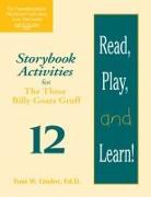 Read, Play, and Learn!(r) Module 12: Storybook Activities for the Three Billy Goats Gruff