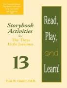 Read, Play, and Learn!(r) Module 13: Storybook Activities for the Three Little Javelinas