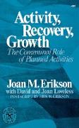 Activity, Recovery, Growth