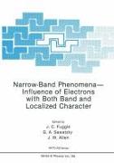 Narrow-Band Phenomena--Influence of Electrons with Both Band and Localized Character