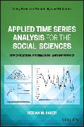 Applied Time Series Analysis for the Social Sciences