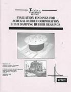 Evaluation Findings for Scougal Rubber Corporation High Damping Rubber Bearings