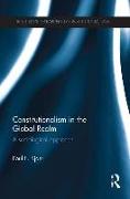 Constitutionalism in the Global Realm