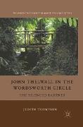 John Thelwall in the Wordsworth Circle