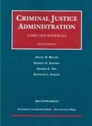 Cases and Materials on Criminal Justice Administration