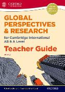 Global Perspectives for Cambridge International AS & A Level Teacher Guide