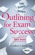 Law School Secrets: Outlining for Exam Success