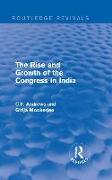 Routledge Revivals: The Rise and Growth of the Congress in India (1938)