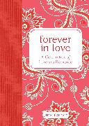 Forever in Love: A Celebration of Love and Romance