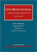 Civil Rights Actions: Enforcing the Constitution