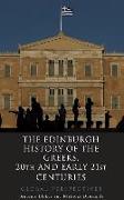 The Edinburgh History of the Greeks, 20th and Early 21st Centuries