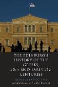 The Edinburgh History of the Greeks, 20th and Early 21st Centuries