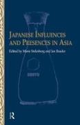 Japanese Influences and Presences in Asia